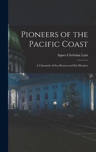 Pioneers of the Pacific Coast