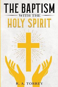 Cover image for The Baptism with the Holy Spirit