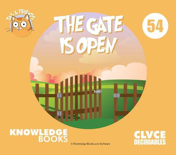 The Gate Is Open: Book 54