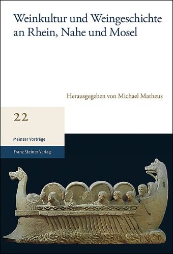 Cover image for Weinkultur Und Weingeschichte an Rhein, Nahe Und Mosel