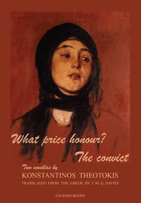 Cover image for What price honour? - The convict: Two novellas