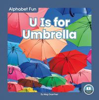 Cover image for Alphabet Fun: U is for Umbrella