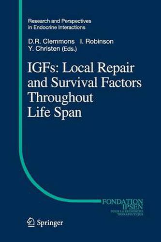 Cover image for IGFs:Local Repair and Survival Factors Throughout Life Span