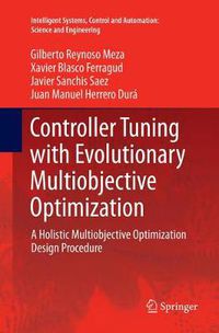 Cover image for Controller Tuning with Evolutionary Multiobjective Optimization: A Holistic Multiobjective Optimization Design Procedure