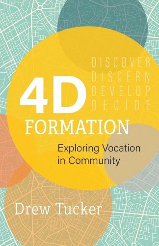 Cover image for 4D Formation: Exploring Vocation in Community