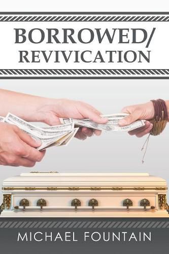 Cover image for Borrowed/Revivication