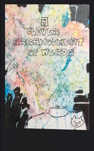Cover image for A Clever Arrangement of Words (Edition1st)