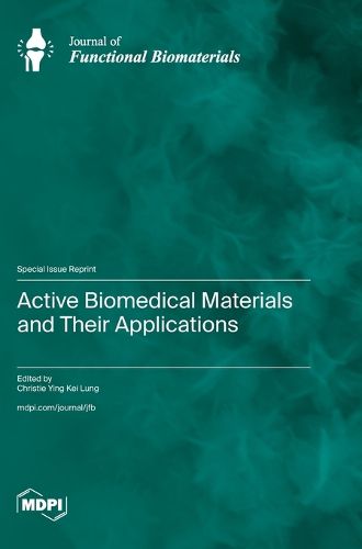 Cover image for Active Biomedical Materials and Their Applications