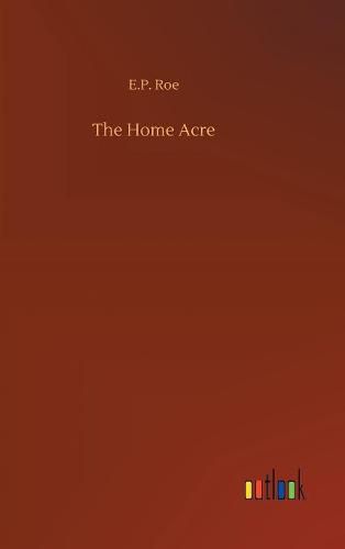 The Home Acre