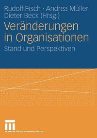 Cover image for Veranderungen in Organisationen: Stand Und Perspektiven