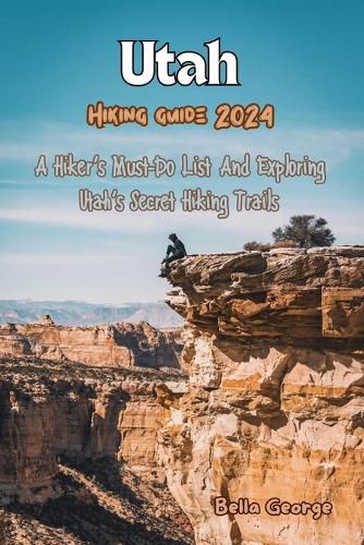 Utah Hiking Guide 2024