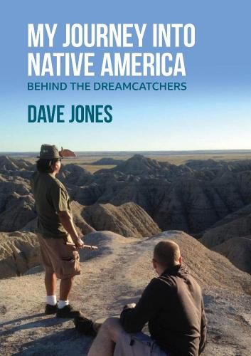 Cover image for My Journey Into Native America: Behind the dreamcatchers