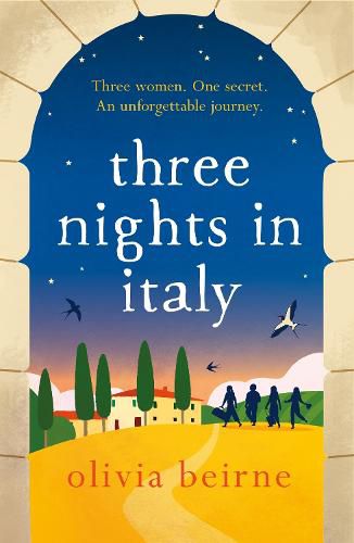Cover image for Three Nights in Italy: a hilarious and heart-warming story of love, second chances and the importance of not taking life for granted
