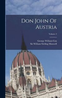 Cover image for Don John Of Austria; Volume 2