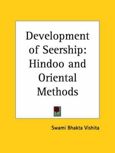 Development of Seership: Hindoo and Oriental Methods