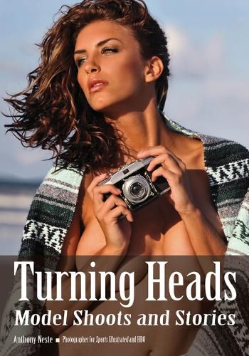 Cover image for Turning Heads: Model Shoots and Stories