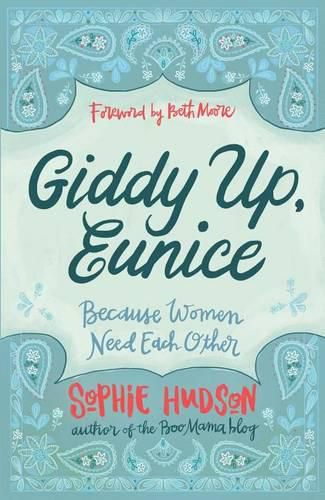 Cover image for Giddy Up, Eunice: (Because Women Need Each Other)