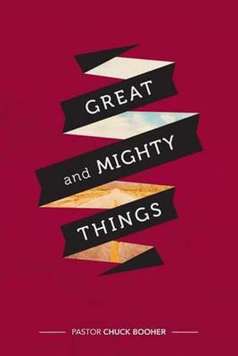 Cover image for Great and Mighty Things