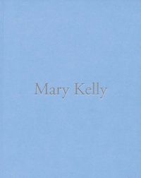 Cover image for Mary Kelly - The Voice Remains