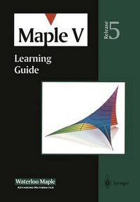 Cover image for Maple V: Learning Guide