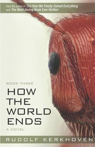 Cover image for How the World Ends (Book Three)