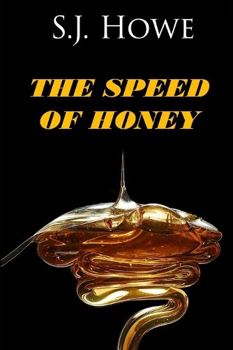 Cover image for The Speed of Honey