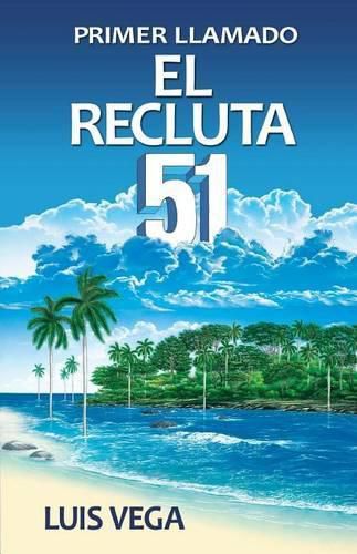 Cover image for El recluta 51. Primer llamado