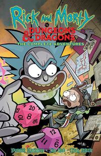 Cover image for Rick and Morty vs. Dungeons & Dragons Complete Adventures