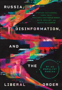 Cover image for Russia, Disinformation, and the Liberal Order