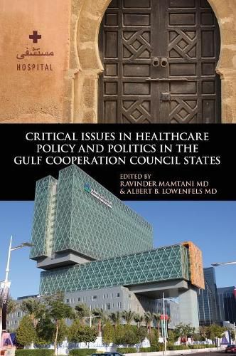 Cover image for Critical Issues in Healthcare Policy and Politics in the Gulf Cooperation Council States
