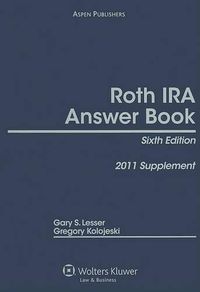 Cover image for Roth IRA Answer Book: 2011 Supplement