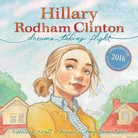 Cover image for Hillary Rodham Clinton: Dreams Taking Flight