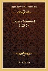 Cover image for Fanny Minoret (1882)