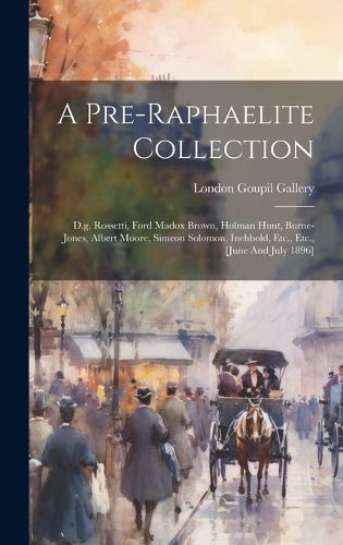 Cover image for A Pre-raphaelite Collection