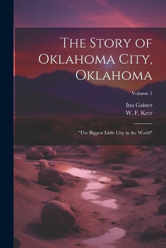 The Story of Oklahoma City, Oklahoma