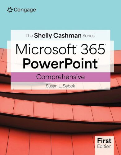 Cover image for The Shelly Cashman SeriesA (R) MicrosoftA (R) Office 365A (R) & PowerPointA (R) Comprehensive