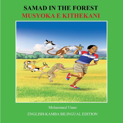 Cover image for Samad in the Forest: English - Kikamba Bilingual Edition
