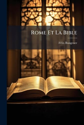 Cover image for Rome Et La Bible