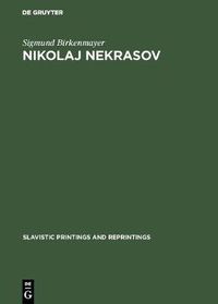 Cover image for Nikolaj Nekrasov: His life and poetic art