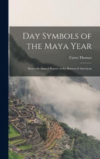 Cover image for Day Symbols of the Maya Year