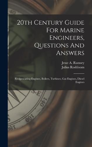 Cover image for 20th Century Guide For Marine Engineers, Questions And Answers