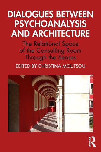 Cover image for Dialogues between Psychoanalysis and Architecture