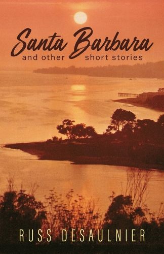 Santa Barbara and Other Short Stories