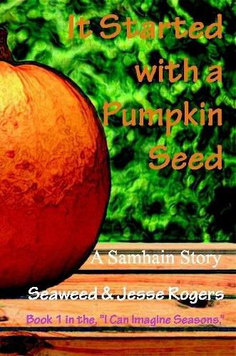 Cover image for It Started With a Pumpkin Seed