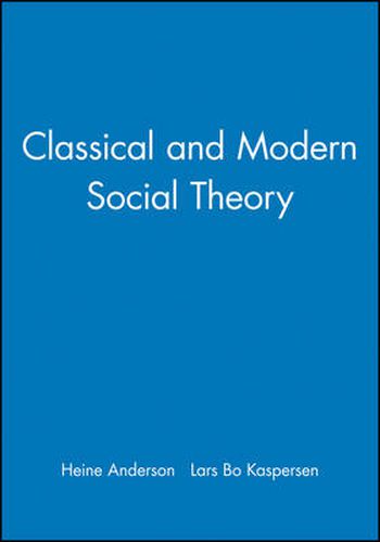 Cover image for Classical and Modern Social Theory