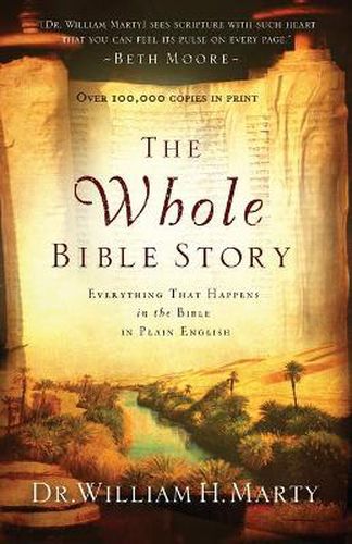 Cover image for The Whole Bible Story - Everything That Happens in the Bible in Plain English