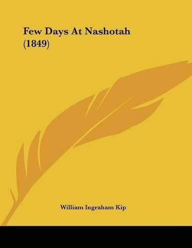 Cover image for Few Days at Nashotah (1849)