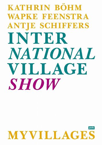 Cover image for International Village Show: My Villages