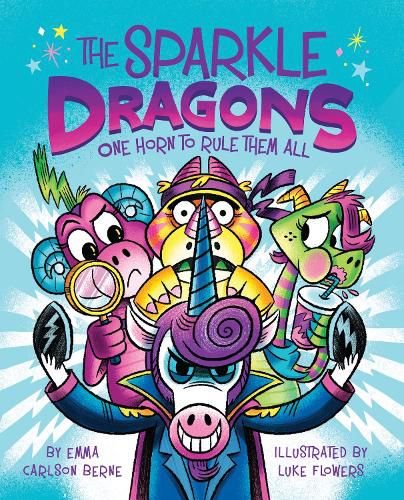 Cover image for The Sparkle Dragons: One Horn to Rule Them All