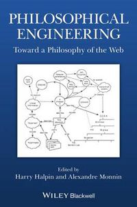 Cover image for Philosophical Engineering: Toward a Philosophy of the Web